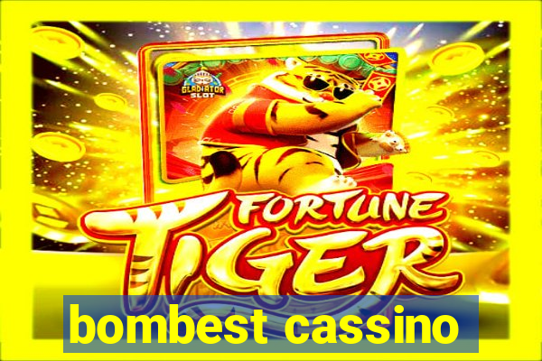 bombest cassino